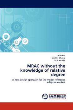 Paperback MRAC without the knowledge of relative degree Book