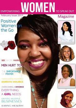 Paperback Empowering Women To Speak Out: Positive Women On The Go Book