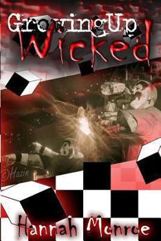 Paperback Growing Up Wicked Book