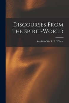 Paperback Discourses From the Spirit-World Book