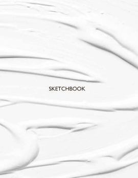 Paperback shetchbook: White cover (8.5 x 11) inches 110 pages, Blank Unlined Paper for Sketching, Drawing, Whiting, Journaling & Doodling Book