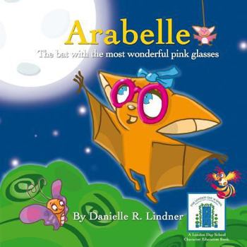 Paperback Arabelle: The little bat with the most wonderful glasses Book