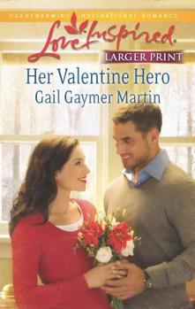 Mass Market Paperback Her Valentine Hero [Large Print] Book