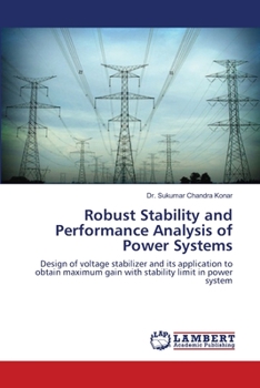 Paperback Robust Stability and Performance Analysis of Power Systems Book