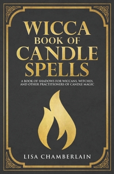 Wicca Candle Magic - Book  of the Wicca Books