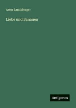 Paperback Liebe und Bananen [German] Book