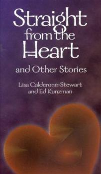 Paperback Straight from the Heart and Other Stories Book