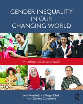 Paperback Gender Inequality in Our Changing World: A Comparative Approach Book