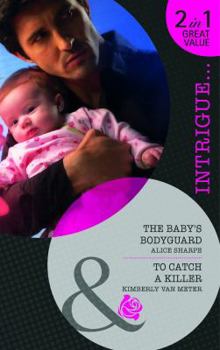 The Baby's Bodyguard / To Catch a Killer
