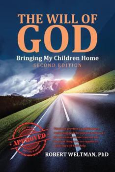 Paperback The Will of God: Bringing My Children Home: Second Edition Book