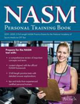 Paperback NASM Personal Training Book 2019-2020: 3 Full-Length NASM Practice Exams for the National Academy of Sports Medicine CPT Test Book