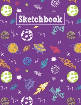 Sketchbook: 8.5 x 11 Notebook for Creative Drawing and Sketching Activities with Watercolor Space Themed Cover Design