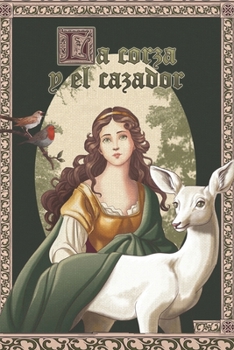 Paperback La corza y el cazador [Spanish] Book