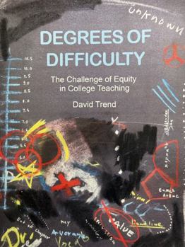 Paperback Degrees of Difficulty: The Challenge of Equity in College Teaching Book