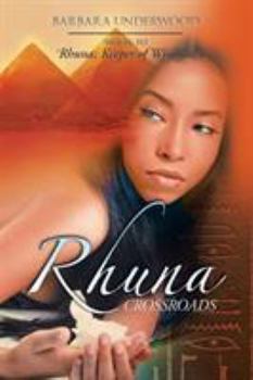 Crossroads - Book #2 of the Rhuna