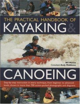 Paperback The Practical Handbook of Kayaking and Canoeing Book