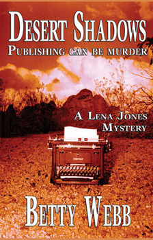 Desert Shadows (Lena Jones Mysteries) - Book #3 of the Lena Jones Mystery