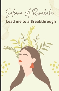 Paperback Lead Me To A Breakthrough: It's A Brand New Day Book