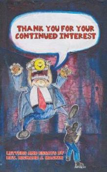 Paperback Thank You for Your Continued Interest Book