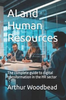 Paperback AI and Human Resources: The complete guide to digital transformation in the HR sector Book