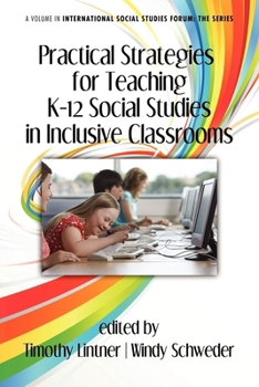 Practical Strategies for Teaching K-12 Social Studies in Inclusive Classrooms (Hc)