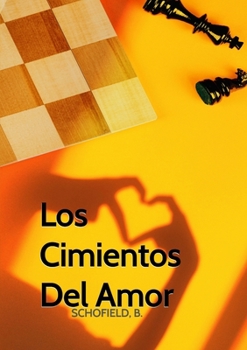 Paperback Los Cimientos Del Amor [Spanish] Book