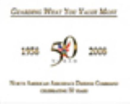 Guarding What You Value Most: North American Aerospace Defense Command, Celebrating 50 Years: North American Aerospace Defense Command, Celebrating 50 Years