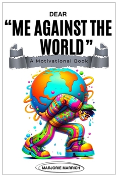 Paperback Dear Me Against the World Book