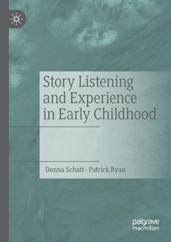 Paperback Story Listening and Experience in Early Childhood Book