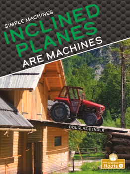 Library Binding Inclined Planes Are Machines Book