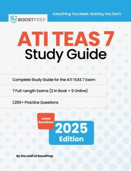 Paperback ATI TEAS 7 Study Guide by BoostPrep: [2025 Edition] TEAS Prep Book with 7 Full-Length Practice Tests, 1,200+ Questions, and Online Resources Book