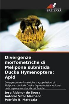 Paperback Divergenze morfometriche di Melipona subnitida Ducke Hymenoptera: Apid [Italian] Book