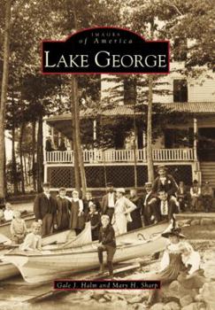 Lake George (Images of America: New York) - Book  of the Images of America: New York