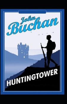 Paperback Huntingtower: (illustrated edition) Book