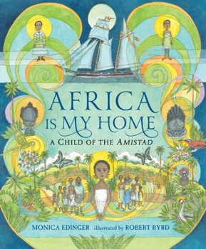 Paperback Africa Is My Home: A Child of the Amistad Book