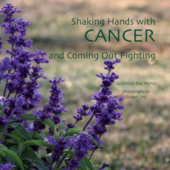 Perfect Paperback Shaking Hands with Cancer and Coming Out Fighting Book