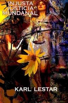 Paperback Injusta Justicia Mundanal [Spanish] Book