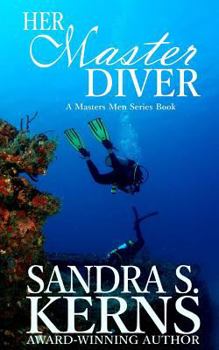 Her Master Diver - Book #5 of the Masters Men