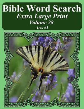 Paperback Bible Word Search Extra Large Print Volume 28: Acts #5 Book