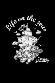 Paperback Life on the seas ocean journey: 6x9 Sailing - grid - squared paper - notebook - notes Book