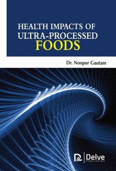 Library Binding Health Impacts of Ultra-Processed Foods Book