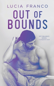 Out of Bounds (Off Balance series) - Book  of the Off Balance