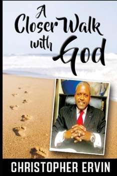 Paperback A Closer Walk with God Book