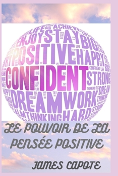 Paperback Le pouvoir de la pensée positive (French Edition) [French] Book