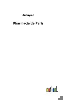 Hardcover Pharmacie de Paris [French] Book