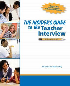 Paperback The Insider's Guide to the Teacher Interview Book