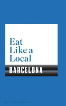 Paperback Eat Like a Local Barcelona Book