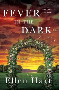 Fever in the Dark: A Jane Lawless Mystery - Book #24 of the Jane Lawless