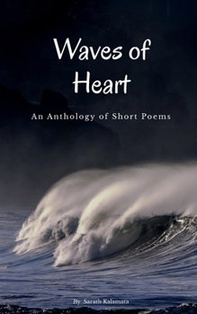 Paperback Waves of Heart: An Anthology of Short Poems Book