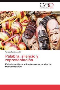 Paperback Palabra, silencio y representación [Spanish] Book